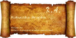 Kukucska Aranka névjegykártya